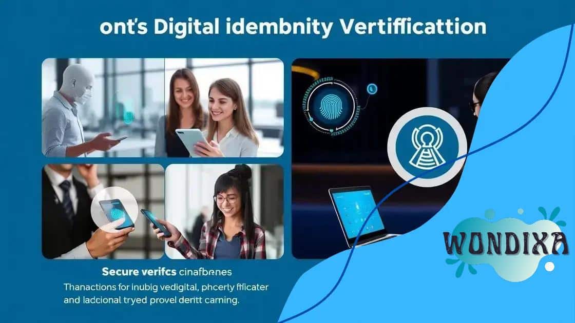Benefits of digital identity verification